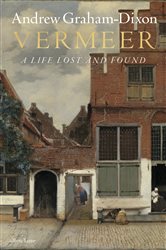 Book cover: Vermeer, by Andrew Graham Dixon (preview)