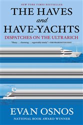 Book cover: The Haves and Have-Yachts, by Evan Osnos (preview)