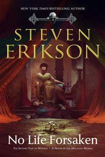 Book cover: No Life Forsaken (Book 2 of Tales of Witness) by Steven Erikson (preview)