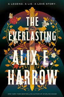 Book cover: The Everlasting, by Alix E. Harrow (preview)