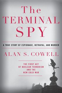 Book cover: The Terminal Spy, by Alan S. Cowell (preview)
