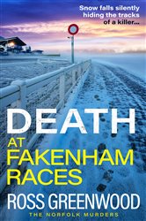 Book cover: Death at Fakenham Races, by Ross Greenwood (preview)