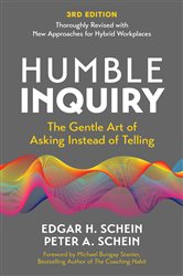 Book cover: Humble Inquiry, 3rd Edition, by Edgar H. Schein (preview)
