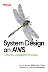 Book cover: System Design on AWS, by Jayanth Kumar (preview)