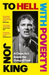Book cover: To Hell With Poverty!, by Jon King (preview)
