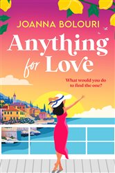 Book cover: Anything for Love, by Joanna Bolouri (preview)