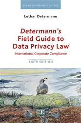 Book cover: Determann’s Field Guide to Data Privacy Law, by Lothar Determann (preview)