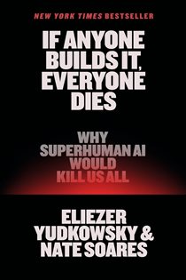 Book cover: If Anyone Builds It, Everyone Dies, by Eliezer Yudkowsky (preview)