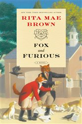 Book cover: Fox and Furious, by Rita Mae Brown (preview)
