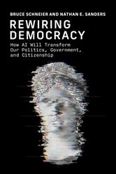Book cover: Rewiring Democracy, by Bruce Schneier (preview)