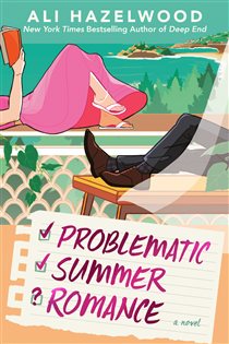 Book cover: Problematic Summer Romance, by Ali Hazelwood (preview)