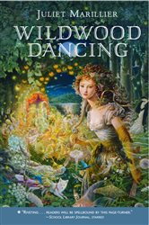 Book cover: Wildwood Dancing, by Juliet Marillier (preview)