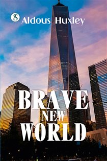 Book cover: Brave New World, by Aldous Huxley (preview)