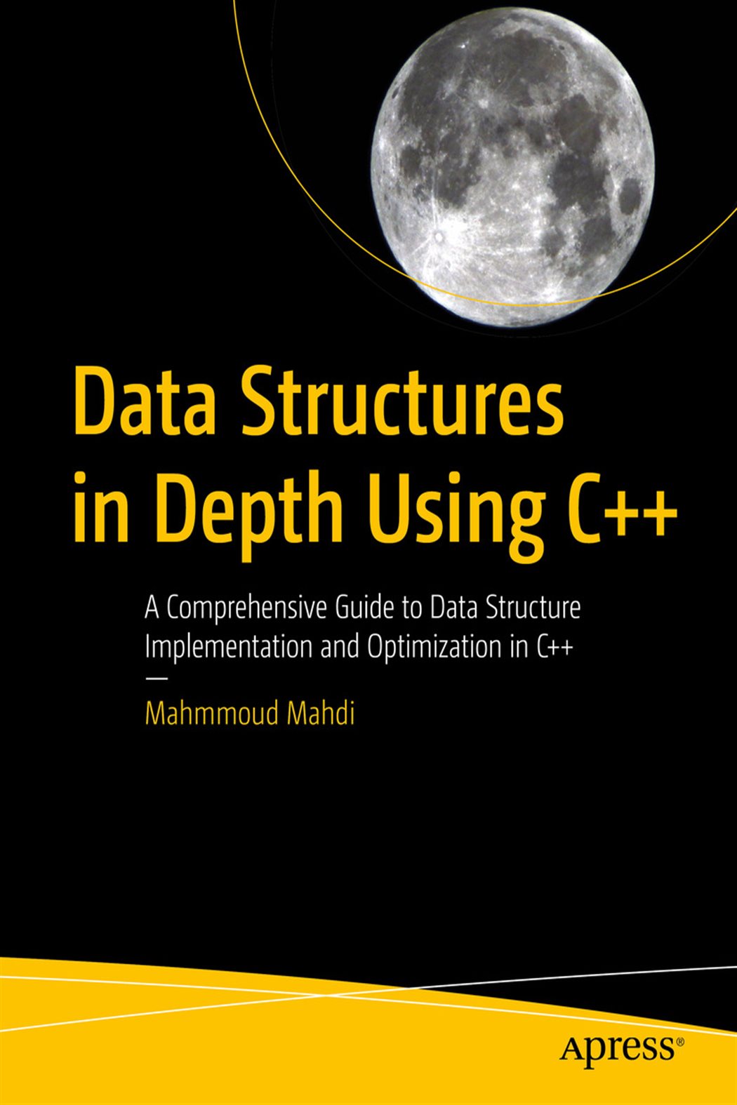 Data Structures in Depth Using C++ by Mahmmoud Mahdi (ebook)