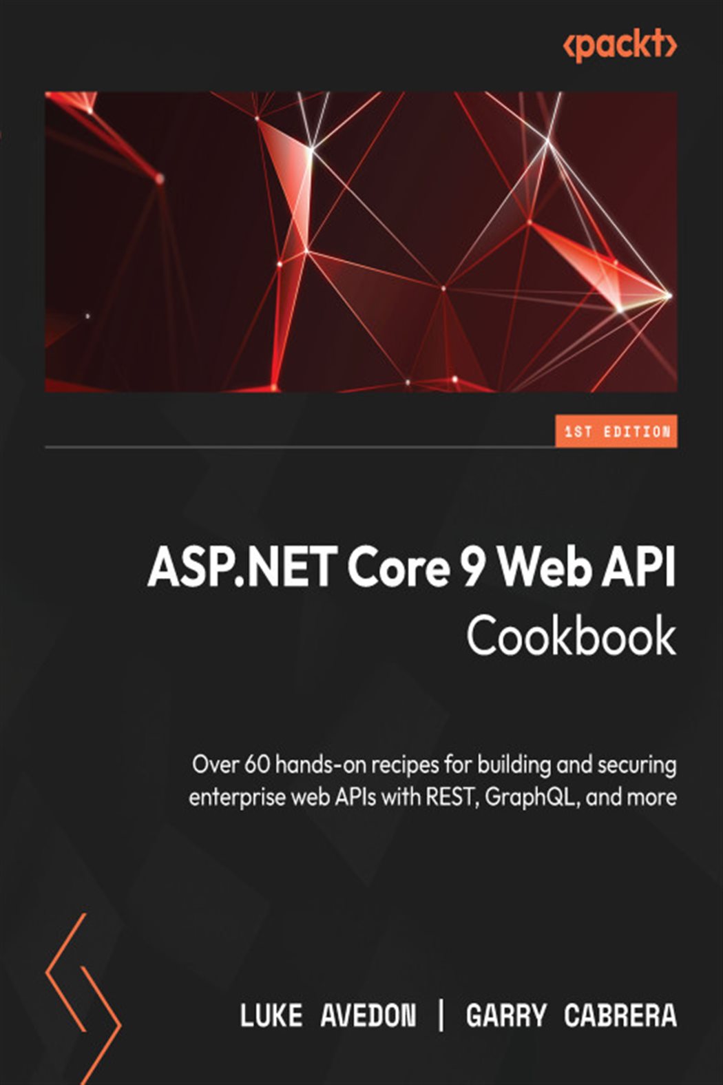ASP.NET Core 9 Web API Cookbook by Luke Avedon (ebook)