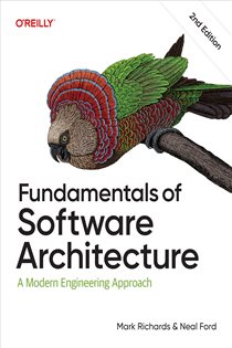 Book cover: Fundamentals of Software Architecture, by Mark Richards (preview)