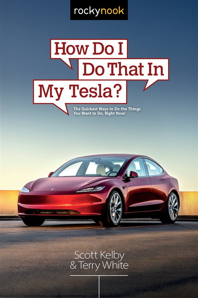 How Do I Do That in My Tesla? by Scott Kelby (ebook)