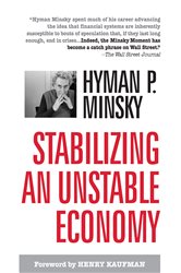Book cover: Stabilizing an Unstable Economy, by Hyman P. Minsky (preview)