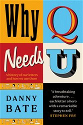 Book cover: Why Q Needs U, by Danny Bate (preview)