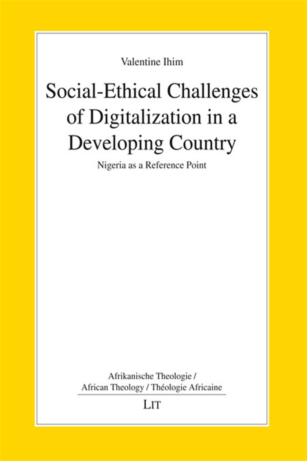 Social-Ethical Challenges of Digitalization in a Developing Country