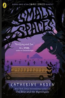 Book cover: Small Spaces, by Katherine Arden (preview)