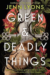 Book cover: Green & Deadly Things, by Jenn Lyons (preview)
