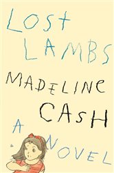 Book cover: Lost Lambs, by Madeline Cash (preview)