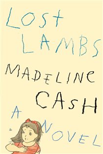 Book cover: Lost Lambs, by Madeline Cash (preview)