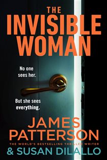 Book cover: The Invisible Woman, by James Patterson (preview)