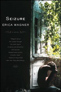 Book cover: Seizure, by Erica Wagner (preview)