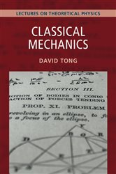 Book cover: Classical Mechanics: Volume 1, by David Tong (preview)