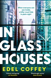 Book cover: In Glass Houses, by Edel Coffey (preview)