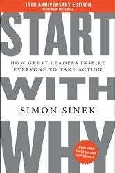 Book cover: Start with Why 15th Anniversary Edition, by Simon Sinek (preview)