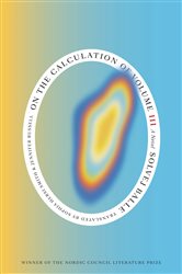 Book cover: On the Calculation of Volume (Book III), by Solvej Balle (preview)