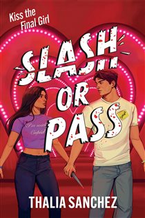Book cover: Slash or Pass, by Thalia Sanchez (preview)