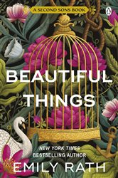 Book cover: Beautiful Things (Book 1 of Second Sons) by Emily Rath (preview)