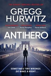 Book cover: Antihero, by Gregg Hurwitz (preview)