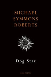 Book cover: Dog Star, by Michael Symmons Roberts (preview)