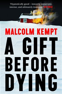 Book cover: A Gift Before Dying, by Malcolm Kempt (preview)