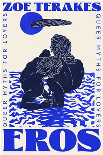 Book cover: Eros, by Zoe Terakes (preview)