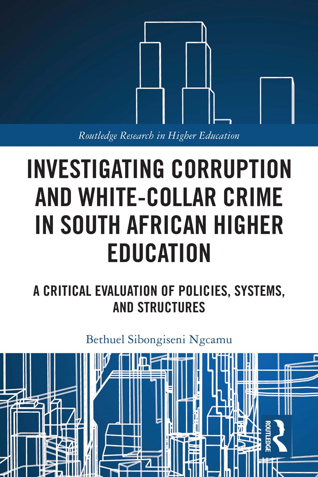 Investigating Corruption and White-collar Crime in South African Higher ...