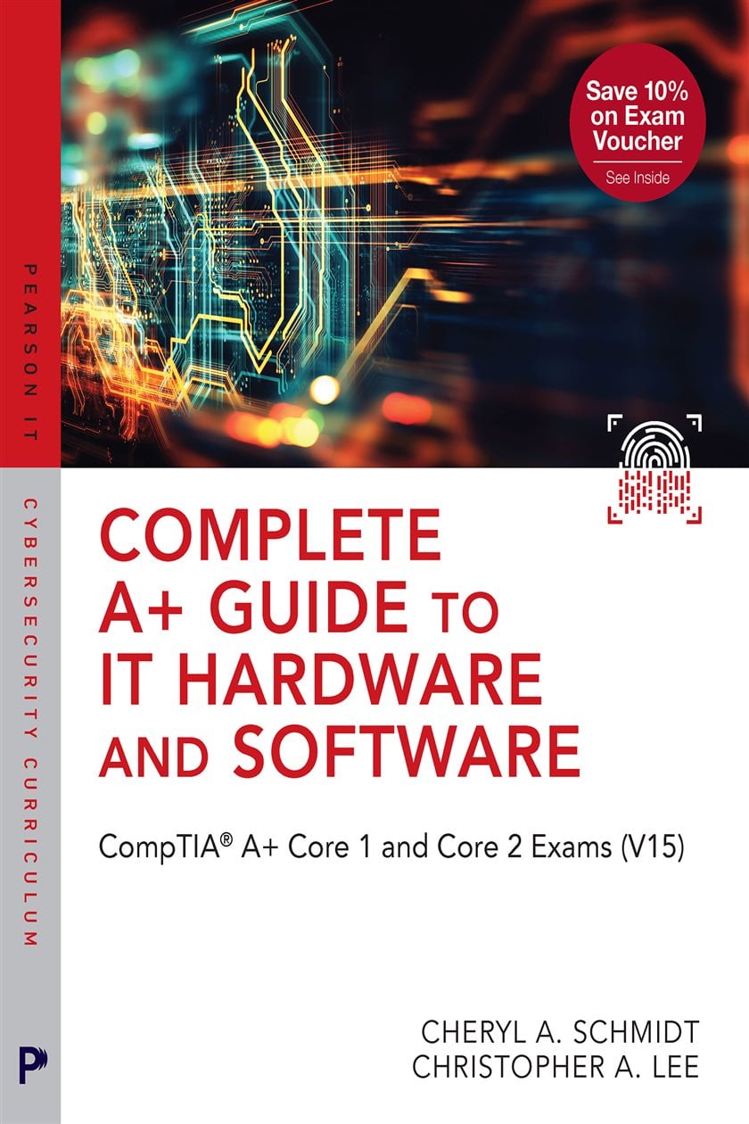Complete A+ Guide to IT Hardware and Software (10th ed.)