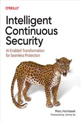Book cover: Intelligent Continuous Security, by Marc Hornbeek (preview)