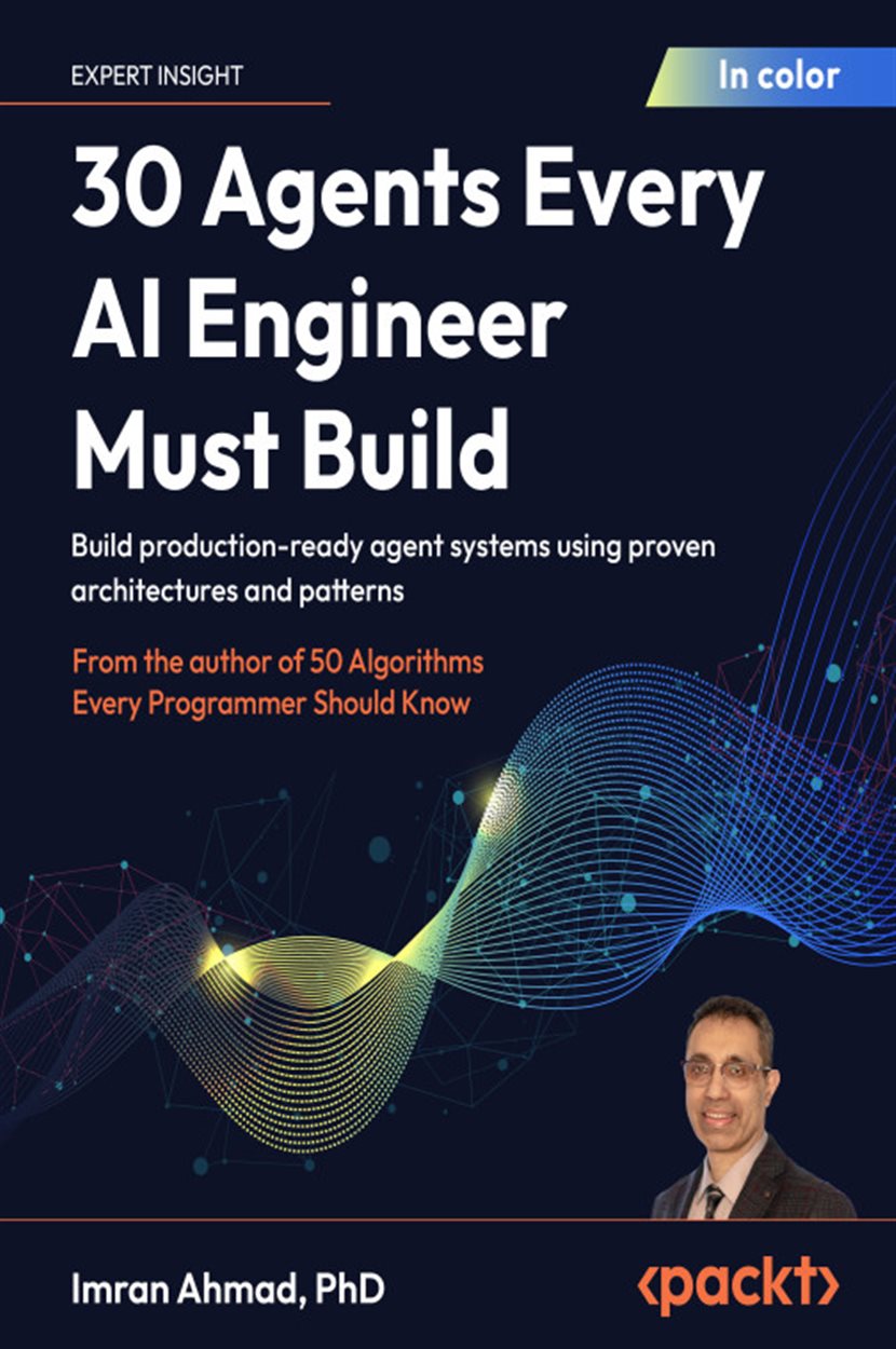 30 Agents Every AI Engineer Must Build by Imran Ahmad (ebook)