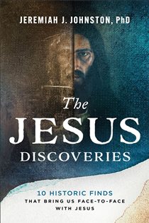 Book cover: The Jesus Discoveries, by Jeremiah J. Johnston (preview)
