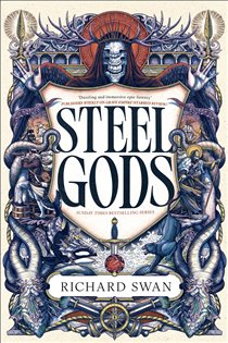Book cover: Steel Gods, by Richard Swan (preview)