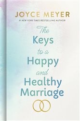 Book cover: The Keys to a Happy and Healthy Marriage, by Joyce Meyer (preview)