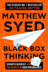 Book cover: Black Box Thinking, by Matthew Syed (preview)