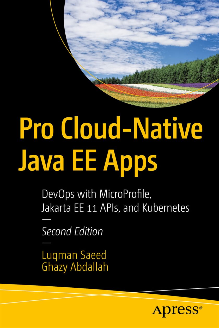Pro Cloud-Native Java EE Apps (2nd ed.) by Luqman Saeed (ebook)