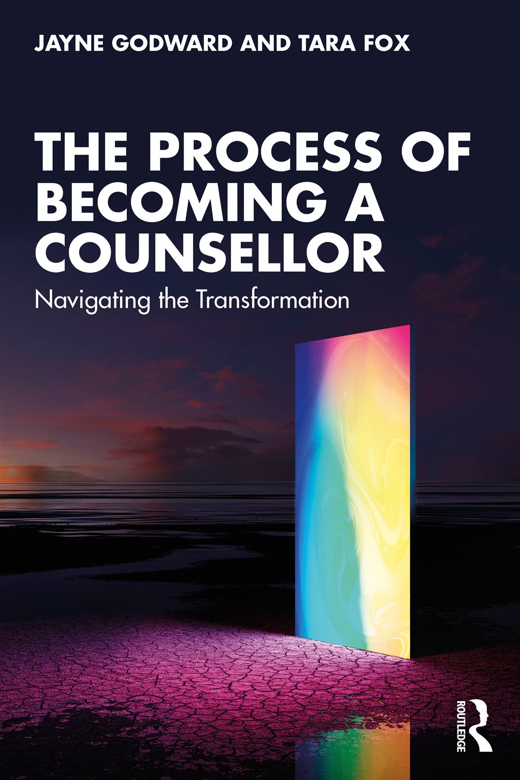 The Process of Becoming a Counsellor by Jayne Godward (ebook)